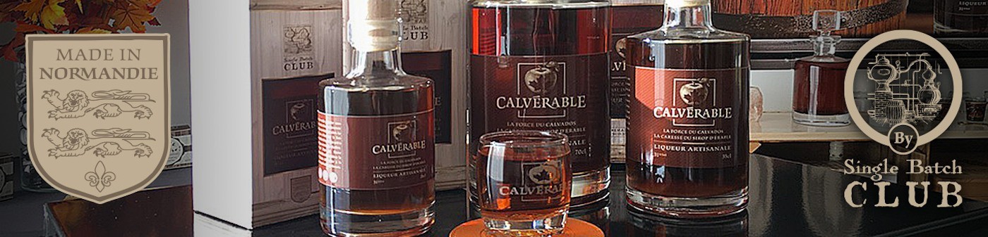 Calvérable, la force du Calvados, la caresse sirop d'érable, Normandie